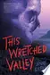 Book cover of This Wretched Valley