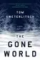 Book cover of The Gone World