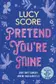 Book cover of Pretend You're Mine - The Wedding