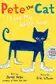 Book cover of Pete the Cat. I Love My White Shoes