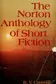 Book cover of The Norton Anthology of Short Fiction