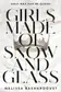 Book cover of Girls Made of Snow and Glass
