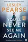 Book cover of You'll Never See Me Again
