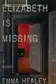Book cover of Elizabeth Is Missing