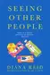 Book cover of Seeing Other People