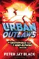 Book cover of Urban outlaws
