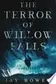 Book cover of The Terror of Willow Falls