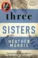 Book cover of Three Sisters