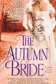 Book cover of The Autumn Bride