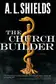 Book cover of The church builder