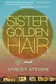Book cover of Sister golden hair