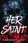 Book cover of Her Saint