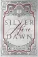 Book cover of Silver Dawn Afire