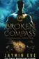 Book cover of Broken Compass: Supernatural Prison Story 1