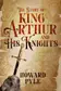 Book cover of The Story of King Arthur and His Knights