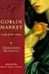 Book cover of Goblin Market