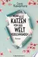 Book cover of Wenn alle Katzen von der Welt verschwänden