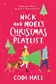 Book cover of Nick and Noel's Christmas Playlist