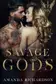 Book cover of Savage Gods A Reverse Harem Romance
