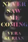 Book cover of Never Saw Me Coming