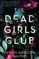 Book cover of The Dead Girls Club