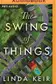 Book cover of The Swing of Things