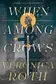 Book cover of When among Crows