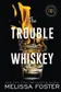 Book cover of Trouble with Whiskey