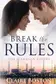 Book cover of Break the Rules