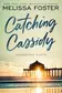 Book cover of Catching Cassidy