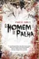 Book cover of O Homem de Palha