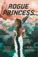 Book cover of Rogue Princess