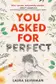 Book cover of You Asked for Perfect