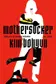 Book cover of Mothersucker