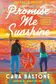 Book cover of Promise Me Sunshine