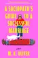 Book cover of A Sociopath's Guide to a Successful Marriage