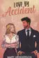 Book cover of Love by Accident