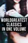 Book cover of World's Greatest Classics in One Volume