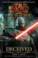 Book cover of Star Wars - The Old Republic - Deceived