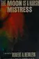 Book cover of The Moon Is a Harsh Mistress