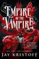 Book cover of Empire of the Vampire
