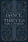 Book cover of Dance of thieves
