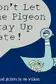 Book cover of Don't let the pigeon stay up late!