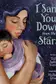 Book cover of I Sang You Down from the Stars