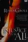 Book cover of Injustice for All