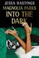 Book cover of Magnolia Parks: Into the Dark