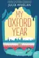 Book cover of My Oxford Year