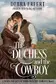 Book cover of The Duchess and the Cowboy