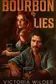 Book cover of Bourbon & Lies