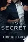 Book cover of His Secret